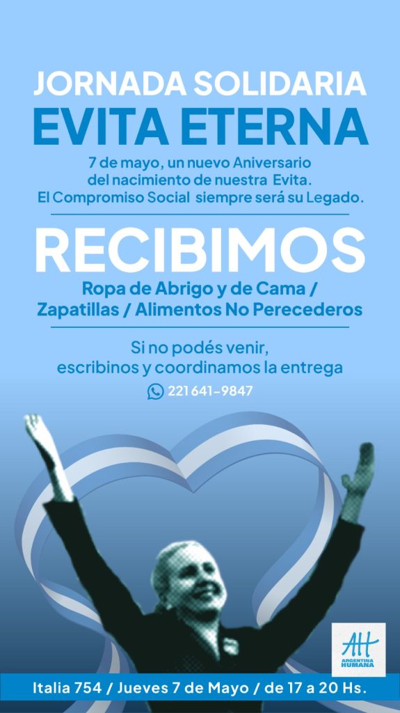 “Evita Eterna”: solidaridad en acción en Los Toldos
 En el 107° aniversario del natalicio de Eva Perón, el PJ local, junto a la agrupación Argentina Humana, impulsan una campaña solidaria que invita a la comunidad a donar para quienes más lo necesitan, reafirmando el legado de justicia social y ayuda mutua de la abanderada de los humildes.